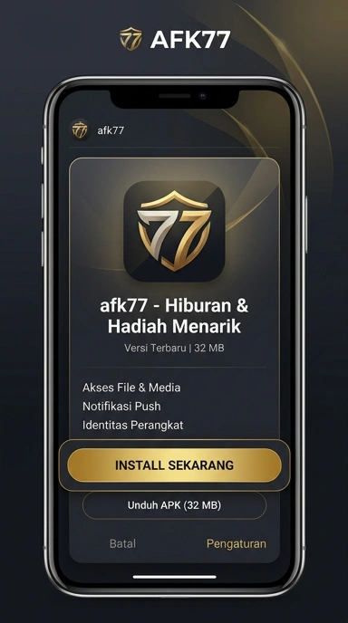 Panduan Lengkap Unduh APK afk77 untuk Android